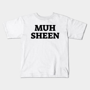 Muh Sheen Kids T-Shirt
